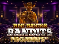 Big Bucks Bandits Megaways